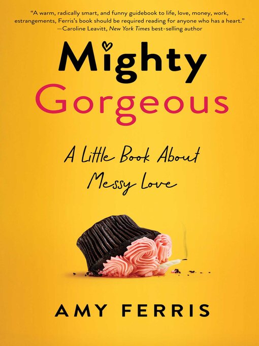 Title details for Mighty Gorgeous by Amy Ferris - Available